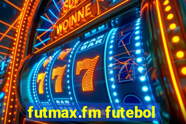 futmax.fm futebol